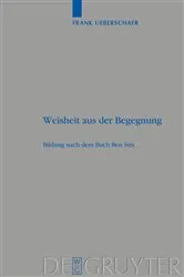 Book cover of Weisheit aus der Begegnung by Frank Ueberschaer