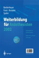 Book cover of Weiterbildung für Anästhesisten 2002 by Hubert Josef Bardenheuer