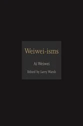 Book cover of Weiwei-isms by Ai Weiwei