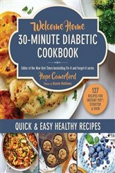 Book cover of Welcome Home 30-Minute Diabetic Cookbook by Hope Comerford