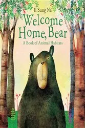 Book cover of Welcome Home, Bear by Il Sung Na