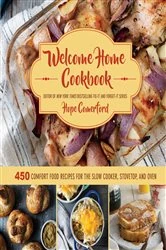 Book cover of Welcome Home Cookbook by Hope Comerford