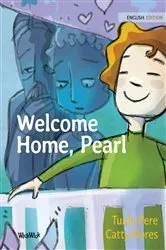 Book cover of Welcome Home, Pearl by Tuula Pere