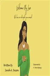Book cover of Welcome My Love by Sarah  A Faison