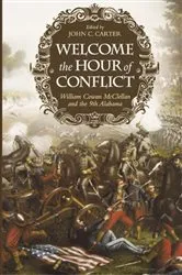Book cover of Welcome the Hour of Conflict by William Cowan McClellan