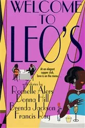 Book cover of Welcome to Leo's by Rochelle Alers