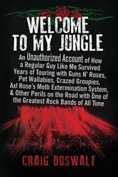 Book cover of Welcome to My Jungle by Craig Duswalt