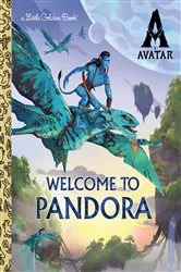 Book cover of Welcome to Pandora Little Golden Book (AVATAR) by Golden Books
