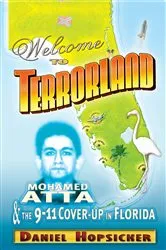Book cover of Welcome to Terrorland by Daniel Hopsicker