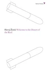 Book cover of Welcome to the Desert of the Real by Slavoj Zizek