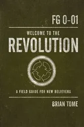 Book cover of Welcome to the Revolution by Brian Tome