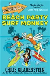 Book cover of Welcome to Wonderland #2: Beach Party Surf Monkey by Chris Grabenstein