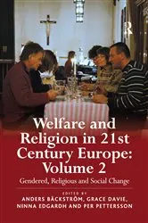 Book cover of Welfare and Religion in 21st Century Europe by Anders Bäckström