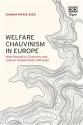 Book cover of Welfare Chauvinism in Europe by Gianna M. Eick