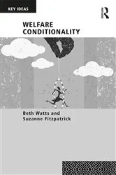 Book cover of Welfare Conditionality by Beth Watts