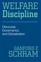Book cover of Welfare Discipline by Sanford F. Schram