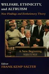 Book cover of Welfare, Ethnicity and Altruism by Frank Salter