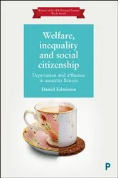 Book cover of Welfare, Inequality and Social Citizenship by Daniel Edmiston