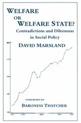 Book cover of Welfare or Welfare State? by David Marsland