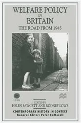 Book cover of Welfare Policy in Britain by Rodney Lowe