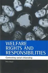Book cover of Welfare rights and responsibilities by Peter Dwyer