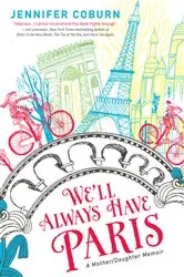 Book cover of We'll Always Have Paris by Harvey Levenstein