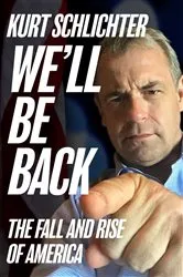 Book cover of We'll Be Back by Kurt Schlichter