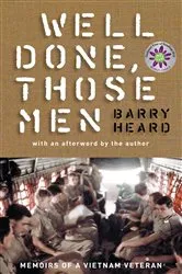 Book cover of Well Done, Those Men by Barry Heard