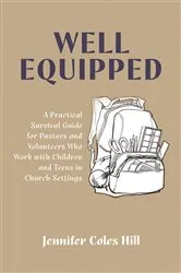 Book cover of Well Equipped by Jennifer Coles Hill