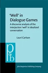 Book cover of ‘Well’ in Dialogue Games by Lauri Carlson