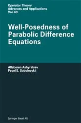 Book cover of Well-Posedness of Parabolic Difference Equations by A. Ashyralyev