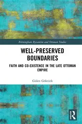 Book cover of Well-Preserved Boundaries by Gülen Göktürk