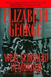 Book cover of Well-Schooled in Murder by Elizabeth George
