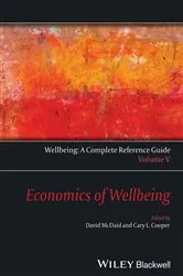 Book cover of Wellbeing: A Complete Reference Guide, Economics of Wellbeing by David McDaid