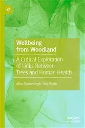 Book cover of Wellbeing from Woodland by Alice Goodenough
