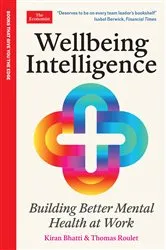 Book cover of Wellbeing Intelligence by Kiran Bhatti
