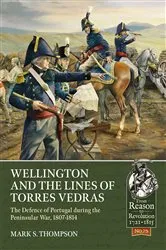 Book cover of Wellington and the Lines of Torres Vedras by Mark S. Thompson