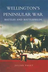 Book cover of Wellington's Peninsular War by Julian Paget