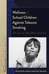 Book cover of Wellness of School Children Against Tobacco Smoking by R. Kevin Lacey