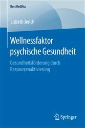 Book cover of Wellnessfaktor psychische Gesundheit by Lisbeth Jerich
