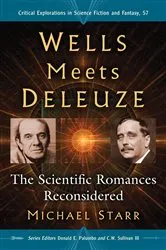Book cover of Wells Meets Deleuze by Michael Starr