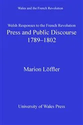 Book cover of Welsh Responses to the French Revolution by Marion Löffler