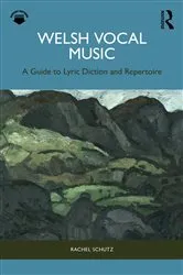 Book cover of Welsh Vocal Music by Rachel Schutz