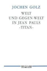 Book cover of Welt und Gegen-Welt in Jean Pauls 