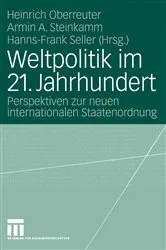 Book cover of Weltpolitik im 21. Jahrhundert by Heinrich Oberreuter