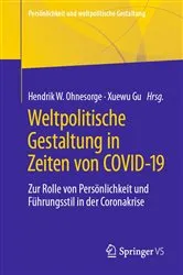 Book cover of Weltpolitische Gestaltung in Zeiten von COVID-19 by Hendrik W. Ohnesorge