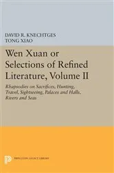 Book cover of Wen Xuan or Selections of Refined Literature, Volume II by David R. Knechtges