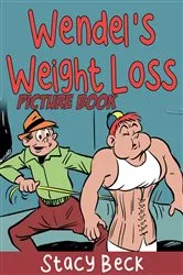 Book cover of Wendel's Weight Loss (Picture Book) by Frantz Guerrier