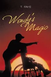 Book cover of Wendy's Magic by T. Faye