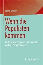 Book cover of Wenn die Populisten kommen by Frank Decker